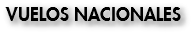 VUELOS NACIONALES
